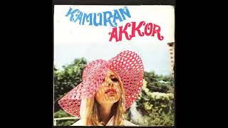 Bir Ateşe Attın Kamuran Akkor 
