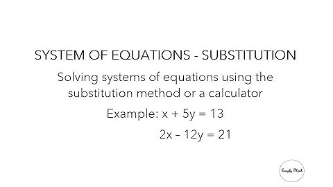 Solve the system of equations by the substitution method calculator