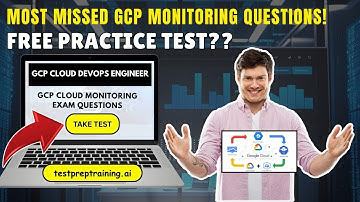 GCP Cloud Monitoring Practice Test | Cloud Logging and Monitoring Beginners | Pass DevOps Engineer