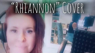 “Rhiannon” Cover Song “Rhiannon” Cover Song