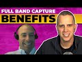 Benefits of Full Band Capture