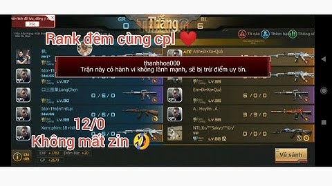 [ Hack CFL ] Rank đêm cùng ae và cpl ❤️