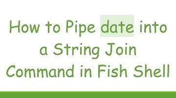 How to Pipe date into a String Join Command in Fish Shell