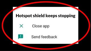 How To Fix Hotspot Shield Free VPN Keeps Stopping Andoid Mobile &  Ios screenshot 4