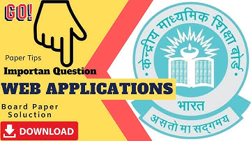 WEB APPLICATIONS Class 12th CBSE Paper 2019