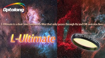 2023  NEW First Look at the Optolong L-Ultimate Filter From Angus Wong