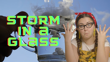 SCIENCE EXPERIMENTS FOR KIDS - STORM IN A GLASS