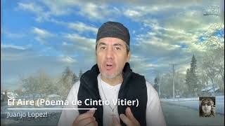 Cintio Vitier.  Poema “El Aire“.  (Juanjo López).