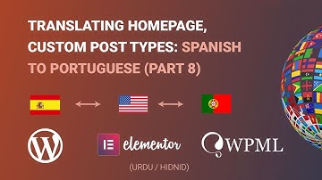 Translate Custom Post Type and Home Page from Spanish to Portuguese with WPML | Part 8