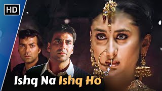 Ishq Na Ishq Ho | Dosti Friends Forever (2005) | Akshay Kumar | Kareena Kapoor | Bobby Deol