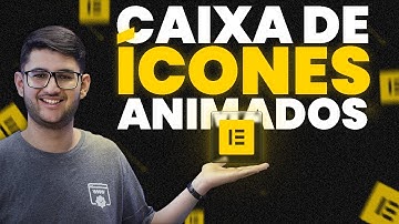 Como fazer caixa de ÍCONES ANIMADOS usando o Elementor Pro