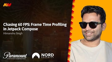 Himanshu Singh – Chasing 60 FPS: Frame Time Profiling in Jetpack Compose | MOBILE WARSAW #100