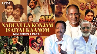 Ilaiyaraaja's title songs decoding 💓 Invaluable information😍John Mahendran 🎶 Lyca Music