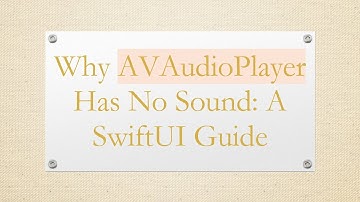 Why AVAudioPlayer Has No Sound: A SwiftUI Guide