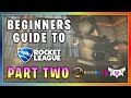 A BEGINNERS GUIDE TO ROCKET LEAGUE PART 2 | AERIALS, WAVEDASHES, HALF FLIPS, POSITIONING & ROTATION