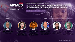 APSACO 2021 - PANEL 4: REINFORCING WOMEN PRESENCE AND PARTICIPATION IN PEACE OPERATIONS MISSIONS