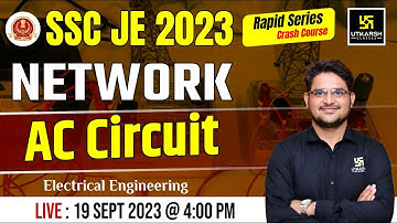SSC-JE 2023 Network | AC Circuit #2 | SSC-JE 2023 Crash Course | Kishore Sir
