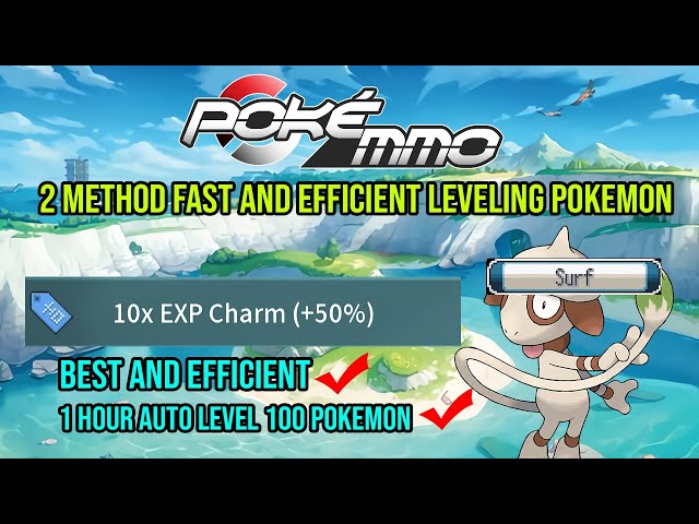 ♢ Leveling Guide ♢ ▭ Pokemon MMO 3D ▭ Version 2018.1.0 