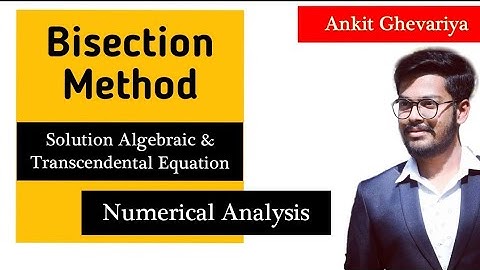 Bisection Method | Solution of Algebraic And Transcendental Equation #2