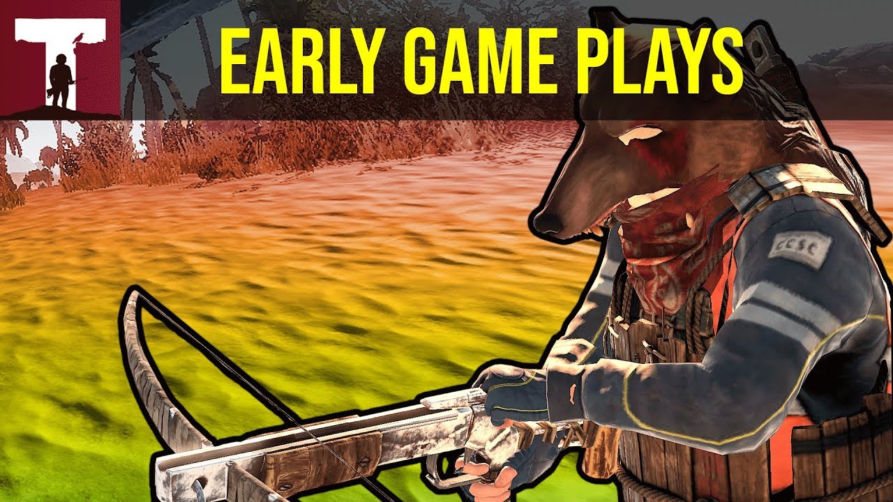 EARLY GAME PLAYS (Rust)