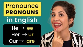 How to pronounce pronouns correctly in real life English