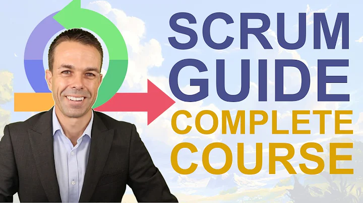 The Scrum Guide: FULL COURSE