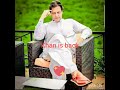 Khan is back  allah ka ehsan pakistani awam pe love  you khan
