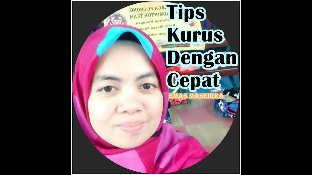  Tips  Kurus  Dalam Masa Sebulan YouTube