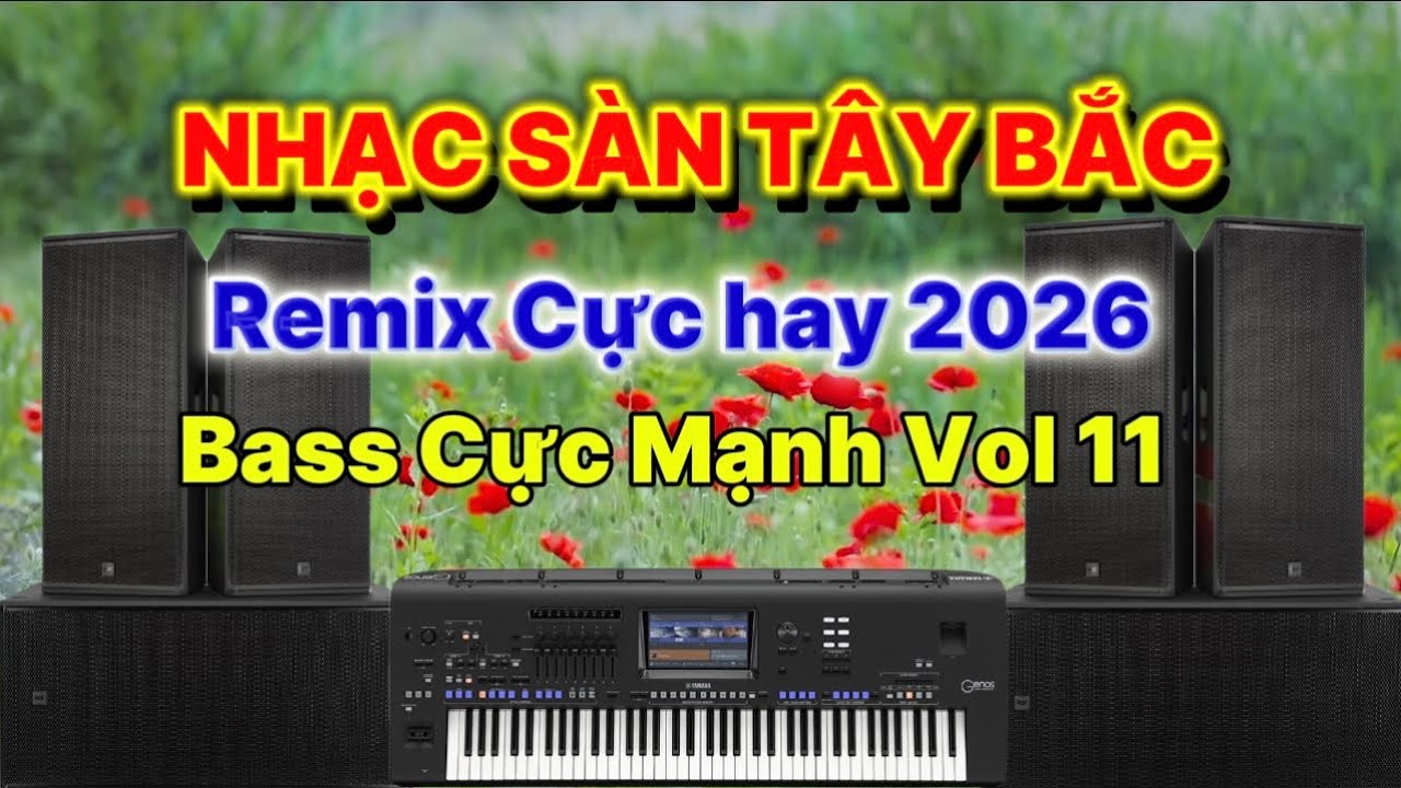 🔊 Nhạc Sàn Tây Bắc - Remix Cực Hay Mới 2026 - Hồng Trần Tình Ca Dance Đám cưới cực phê !