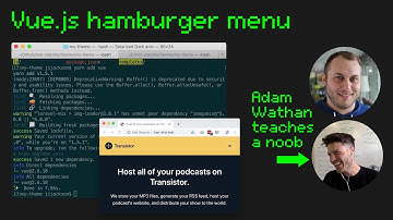 Tutorial: make a hamburger menu with Vue.js + Tailwind CSS (Adam Wathan teaches a complete noob)