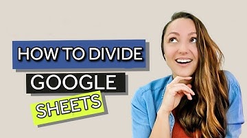 How to divide in Google Sheets