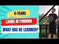 What Has Randy Learned After 4+ Years Living in Panama