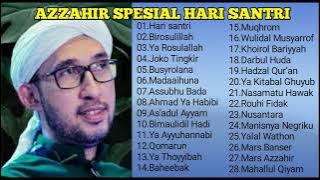 AZZAHIR SPESIAL HARI SANTRI 2022 !! FULL ALBUM#azzahir