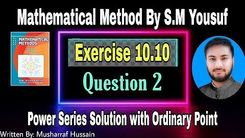 Mathematical Method By S.M Yousuf|| Exercise 10.10 Question 2 || By Musharraf Hussain
