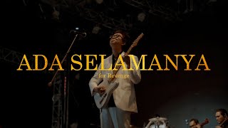 For Revenge - Ada Selamanya (Live at Niti Mandala Renon)