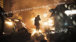 Call Of Duty Modern Warfare 2019 Trespass Sarah Schachner