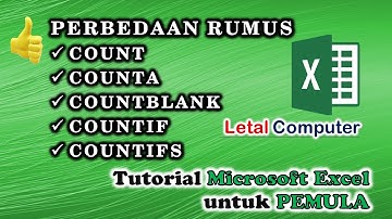 Perbedaan Rumus Count, Counta, Countblank, Countif dan Countifs di Excel