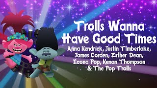 Video thumbnail of "Trolls Wanna Have Good Times (Lyrics) | Trolls 2: World Tour"