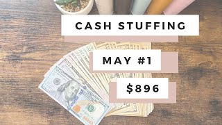 Cash Stuffing May #2 | $896 #cashstuffing #zerobasedbudget #cashenvelopes