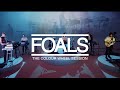 Capture de la vidéo Foals - The Colour Wheel Session [Life Is Yours]