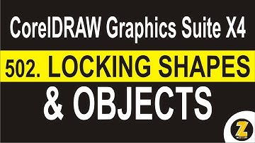 Locking Shapes & Objects | CorelDRAW Graphics Suite X4 - WUZZZAPP