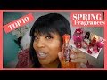 Top 10 Spring Favorite Fragrances! ~ Perfume Collection 2018