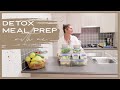 HEALTHY DETOX FRIENDLY MEAL PREP WITH ME | Tiana-Rose