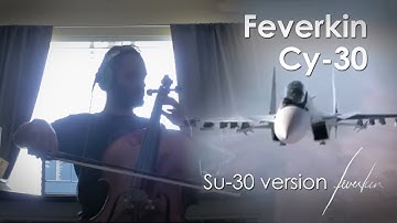 Feverkin - Су-30 версия (Calendar Project: October) Su-30 version