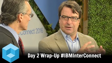 Wrap Up Day 1 - #IBMInterConnect 2016 - #theCUBE