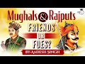 Relations of Mughals with Rajputs | Mughal Empire | Medieval India | UPSC | General Studies