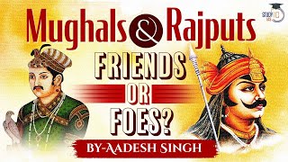 Relations Of Mughals With Rajputs Mughal Empire Medieval India Upsc General Studies