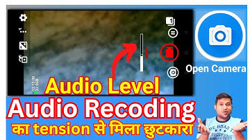How To Enable Audio Level Meter In Open Camera | YouTuber हो तो Camera में ये Setting जरूर On करो