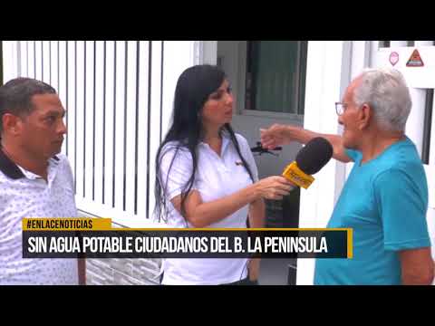 Sin agua potable se encuentran ciudadanos del barrio La Península