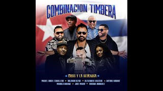 Criss y la Descarga Feat Combinación Timbera - Timba Cubana (Video Oficial)